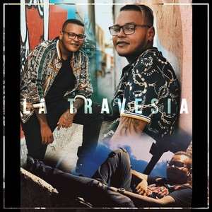 La Travesía (The Mixtape Vol. 1) [Explicit]