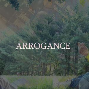 ARROGANCE (feat. hlsm p)