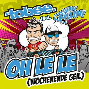 Oh le le(Wochenende geil)