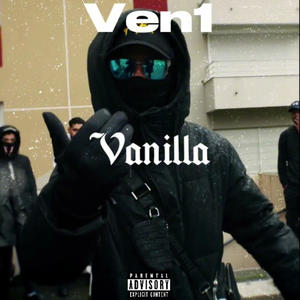 Ven1-Vanilla (feat. Ramos.) (Explicit)