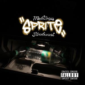 Sprite (feat. Strobunni) [Explicit]