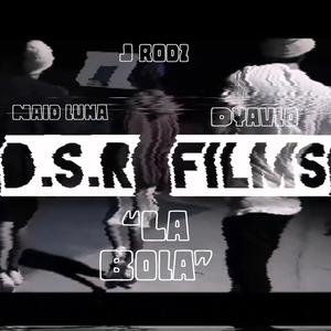 La bola (feat. Dyavlo, NAID LUNA & Del sound records) (Explicit)