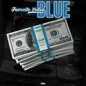 Favorite Color Blue (Explicit)