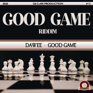 GOOD GAME RIDDIM