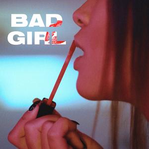Bad Girl (feat. CRO) (Explicit)
