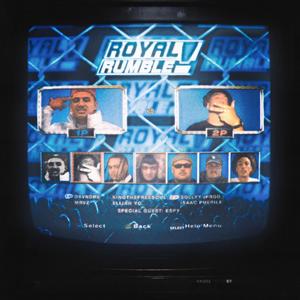 Royal Rumble (feat. KingTheFreeSoul, MRVZ, Elijah Yo & Isaac Puerile) (Explicit)
