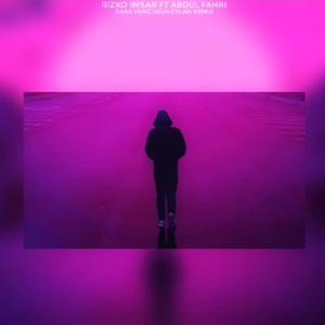 Rasa Yang Jauh(with Abdul Fahri) (CYLAN Remix)