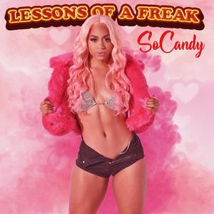 Lessons of a Freak (Explicit)