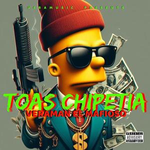 TOAS CHIPETIA (VERAMAN EL MAFIOSO) (Explicit)