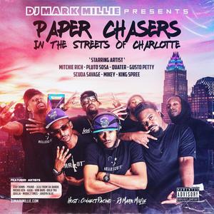 Paper Chasers in the Streets of Charlotte (Explicit)