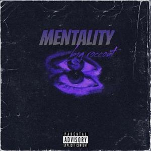 Mentality (Explicit)