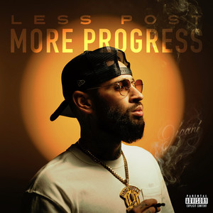 Less Posts More Progress (Explicit)