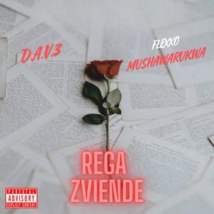 Rega Zviende (feat. Flexxo Musharukwa) (Explicit)