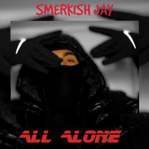 All Alone (Explicit)