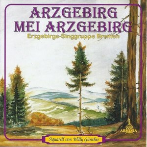 Arzgebirg, mei Arzgebirg