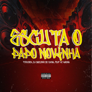 Escuta o Papo Novinha (Explicit)