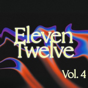 Eleventwelve, Vol. 4