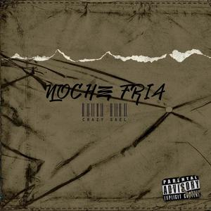 Noche Fría(feat. Crazy Sael)