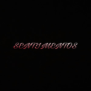 Sentimentos (Explicit)