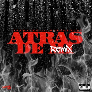 Atras de Mí (Remix|Explicit)
