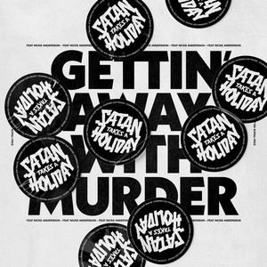 Gettin' Away with Murder