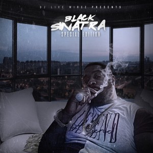 Dj Live Wirez Presents Black Sinatra (Special Edition) [Explicit]