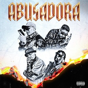 Abusadora (Explicit)