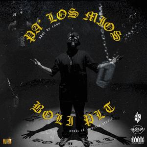 Pa los míos (Explicit)