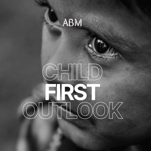 Child First Outlook (Explicit)