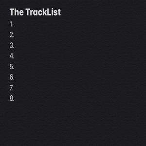 The TrackList (Explicit)