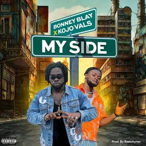 My side (feat. Kojo vals) (Explicit)