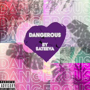 Dangerous (Explicit)