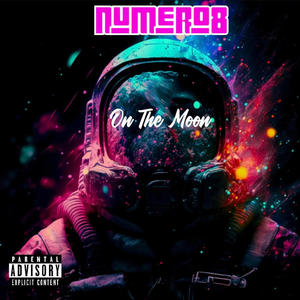 On The Moon (Explicit)