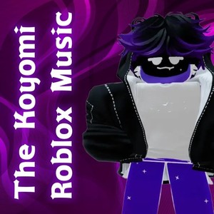 The Koyomi Roblox Music