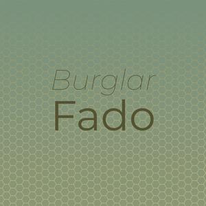 Burglar Fado