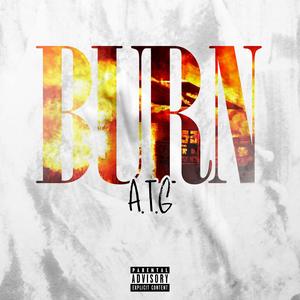 Burn (Explicit)