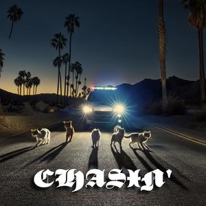 Chasin' (feat. Karmic Basis) (Explicit)