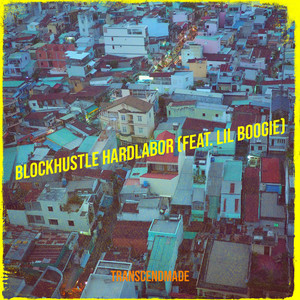 Blockhustle HardLabor (Explicit)
