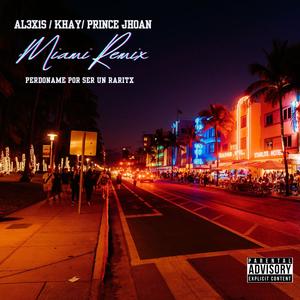 MIAMI (feat. KHAY & PRINCE JHOAN) [Remix]