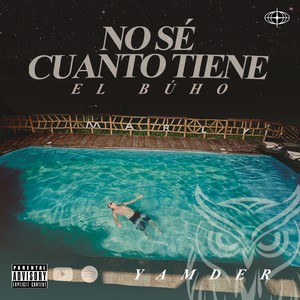 No sé cuánto tiene (Explicit)