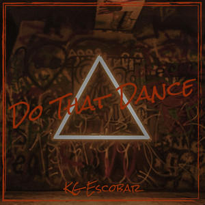 Do That Dance (Explicit)