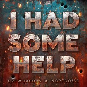 I Had Some Help (Explicit)