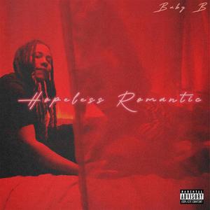 Hopeless Romantic (Explicit)