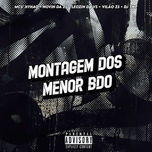 MONTAGEM DOS MENOR BDO (Explicit)