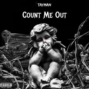 Count Me Out (Explicit)