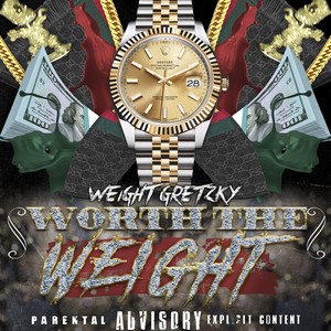 Worth the Weight (Explicit)