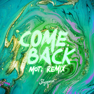 Come Back (MOTi Remix|Explicit)