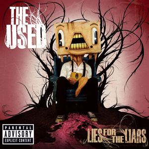 Lies For The Liars (Explicit Version)