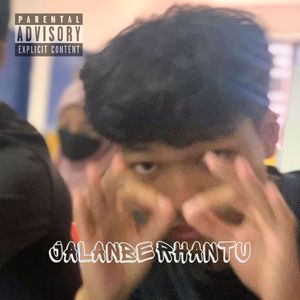 JALANBERHANTU (Explicit)