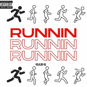 Runnin (Explicit)